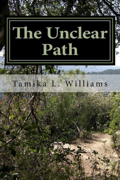 Cover for Tamika L Williams · The Unclear Path (Paperback Book) (2017)