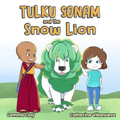 Cover for Gemma Clay · Tulku Sonam and the Snow Lion (Pocketbok) (2017)