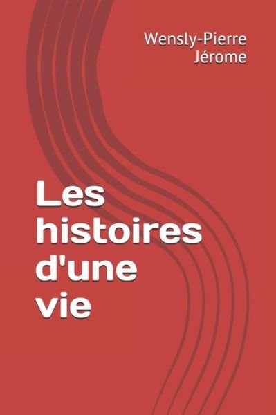 Cover for J · Les Histoires d'Une Vie (Paperback Bog) (2018)