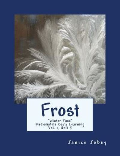 Cover for Janice Jobey · Frost (Paperback Book) (2018)