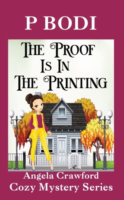 Cover for P Bodi · The Proof Is In The Printing (Paperback Book) (2017)