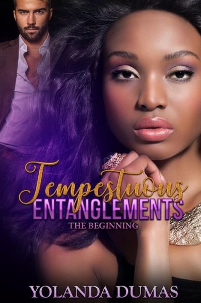 Cover for Yolanda Dumas · Tempestuous Entanglements (Paperback Book) (2018)