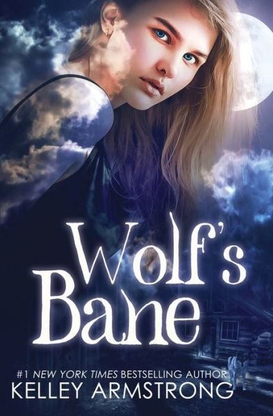 Cover for Kelley Armstrong · Wolf's Bane - Otherworld: Kate and Logan (Paperback Book) (2019)