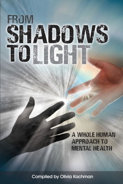 Cover for Olivia Kachman · From Shadows To Light (Paperback Book) (2020)