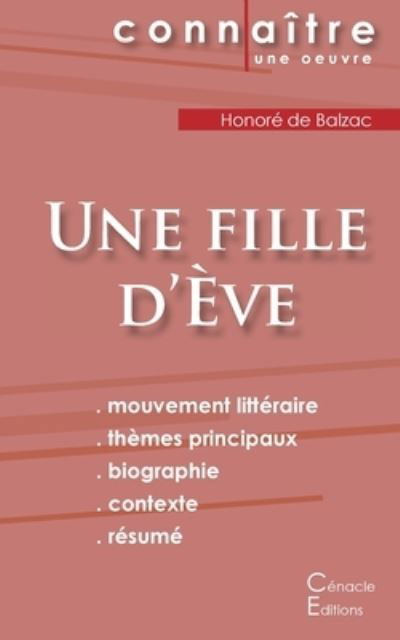 Fiche de lecture Une fille d'Eve de Balzac (Analyse litteraire de reference et resume complet) - Honoré de Balzac - Bøker - Les éditions du Cénacle - 9782367887067 - 26. oktober 2022