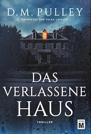 Cover for Pulley · Das verlassene Haus (Book)