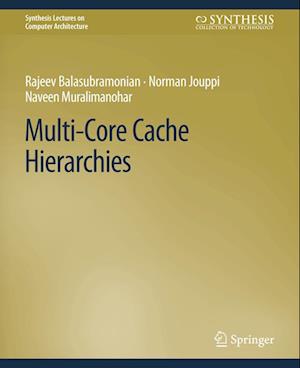 Cover for Rajeev Balasubramonian · Multi-Core Cache Hierarchies - Synthesis Lectures on Computer Architecture (Paperback Book) (2011)