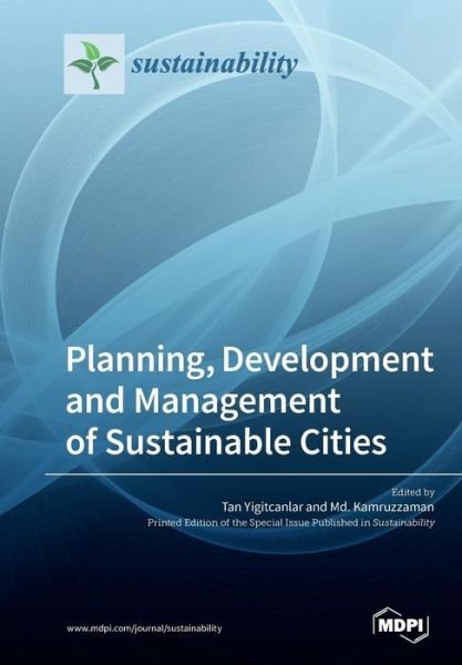 Cover for Tan Yigitcanlar · Planning, Development and Management of Sustainable Cities (Paperback Bog) (2019)
