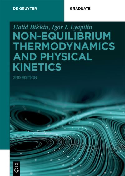 Cover for Halid Bikkin · Non-equilibrium Thermodynamics and Physical Kinetics (Paperback Book) (2021)