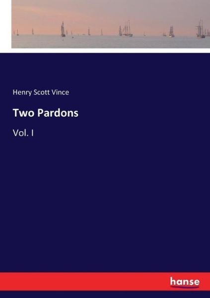 Cover for Vince · Two Pardons (Book) (2017)
