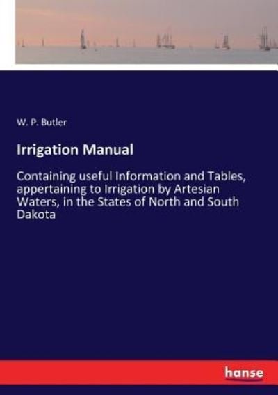 Cover for W P Butler · Irrigation Manual (Paperback Book) (2017)