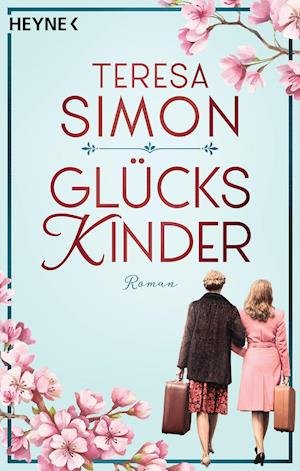 Cover for Teresa Simon · Glückskinder (Paperback Bog) (2021)