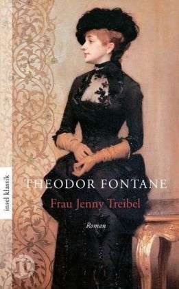 Cover for Theodor Fontane · Insel TB.4506 Fontane.Frau Jenny Treibe (Book)