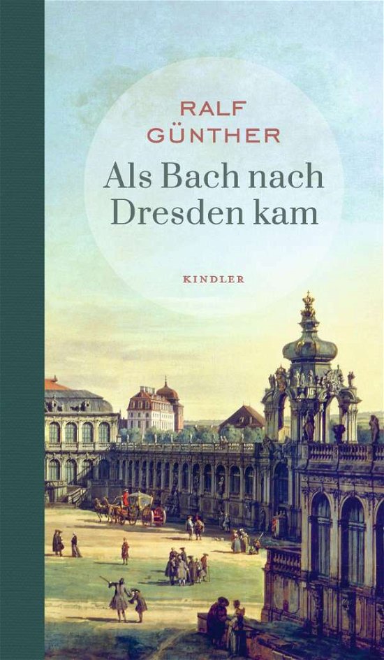 Cover for Günther · Als Bach nach Dresden kam (Bok)