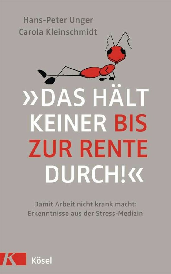 Cover for Unger · Das hält keiner bis zur Rente dur (Buch)