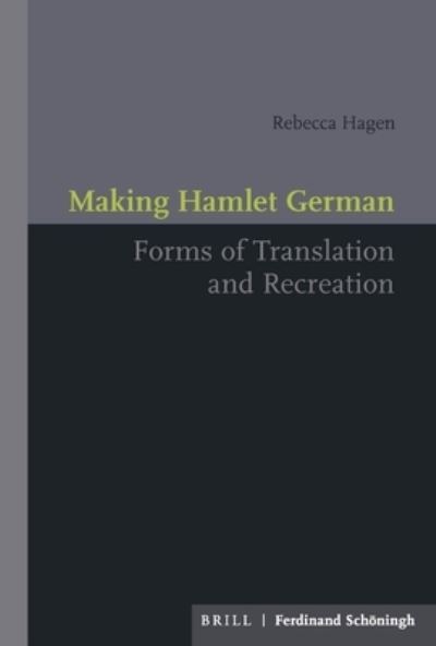 Cover for Rebecca Hagen · Making Hamlet German (Hardcover Book) (2021)