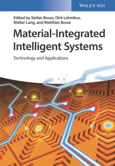 Cover for D Lehmhus · Material-Integrated Intelligent Systems: Technology and Applications (Inbunden Bok) (2018)