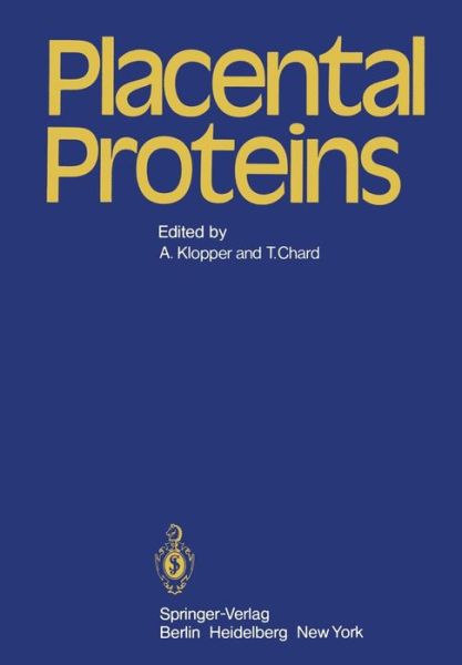 Cover for A Klopper · Placental Proteins (Paperback Book) [Softcover reprint of the original 1st ed. 1979 edition] (1979)