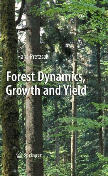 Cover for Hans Pretzsch · Forest Dynamics, Growth and Yield (Hardcover Book) (2009)