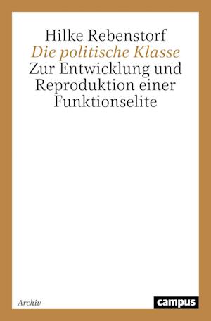 Cover for Hilke Rebenstorf · Die politische Klasse (Book) (1995)