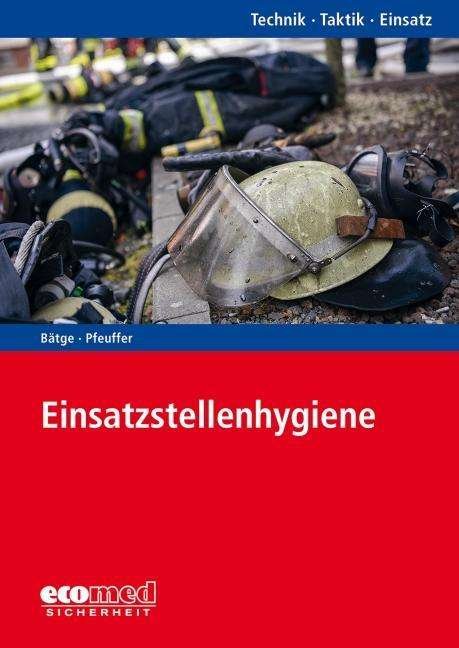 Cover for Bätge · Einsatzstellen-Hygiene (Bog)