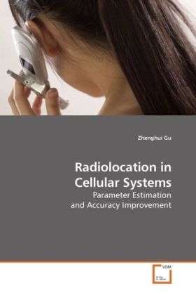 Cover for Gu · Radiolocation in Cellular Systems (Book)