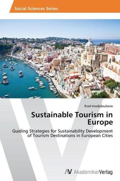 Cover for Riad Imedjdoubene · Sustainable Tourism in Europe (Taschenbuch) (2014)