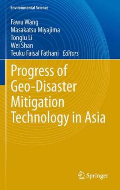 Cover for Fawu Wang · Progress of Geo-Disaster Mitigation Technology in Asia - Environmental Science (Hardcover bog) [2013 edition] (2012)