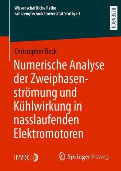 Cover for Beck · Numerische Analyse der Zweiphasenstroemung und Kuehlwirkung in nasslaufenden Ele (Bok) (2020)