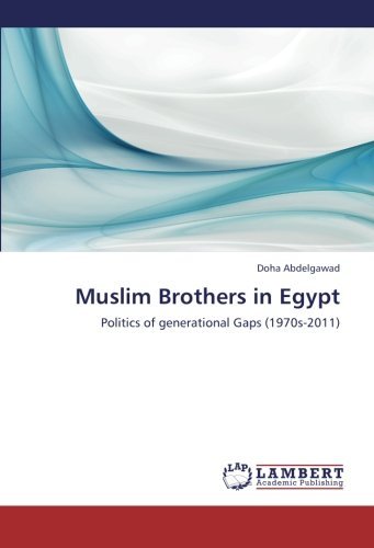 Cover for Doha Abdelgawad · Muslim Brothers in Egypt: Politics of Generational Gaps (1970s-2011) (Paperback Bog) (2012)