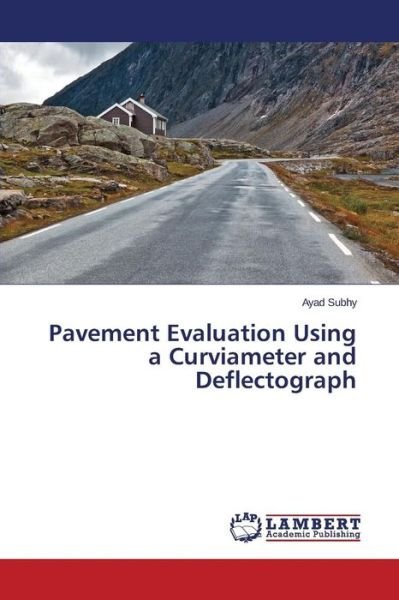 Cover for Subhy Ayad · Pavement Evaluation Using a Curviameter and Deflectograph (Paperback Book) (2015)