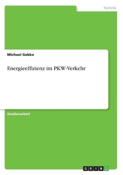 Cover for Gekko · Energieeffizienz im PKW-Verkehr (Book) (2016)