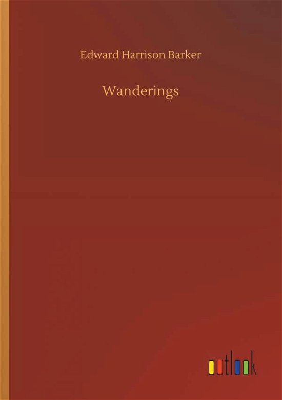 Cover for Barker · Wanderings (Book) (2019)