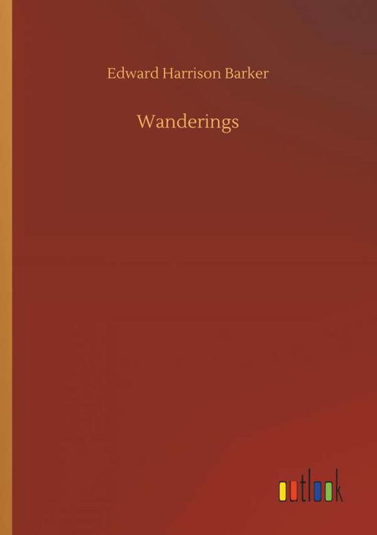 Cover for Barker · Wanderings (Book) (2019)