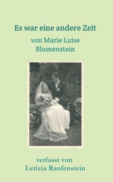 Cover for Raufenstein · Es war eine andere Zeit (Book) (2017)