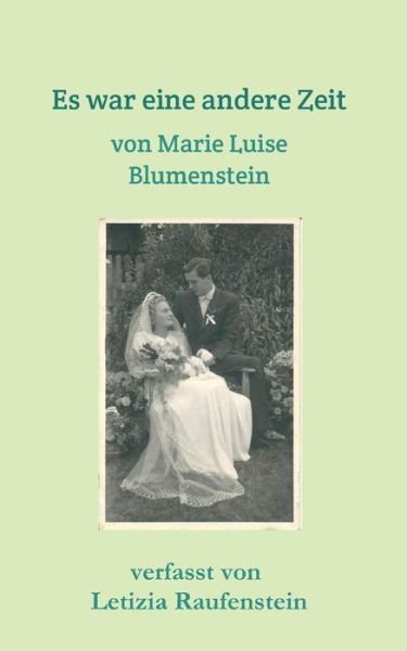 Cover for Raufenstein · Es war eine andere Zeit (Book) (2017)