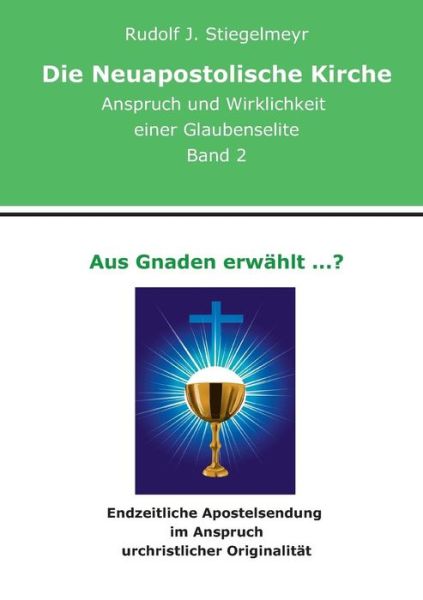 Cover for Rudolf J. Stiegelmeyr · Aus Gnaden Erwählt ...? (Paperback Book) [German edition] (2014)