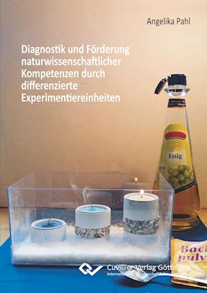 Cover for Angelika Pahl · Diagnostik und Förderung naturwissenschaftlicher Kompetenzen durch differenzierte Experimentiereinheiten (Paperback Book) (2015)
