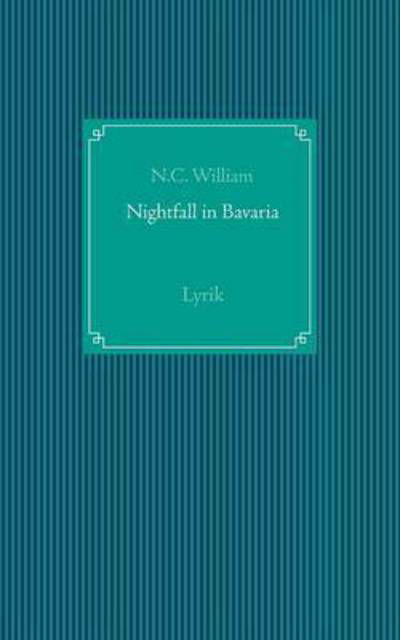 Cover for William · Nightfall in Bavaria (Book) (2016)