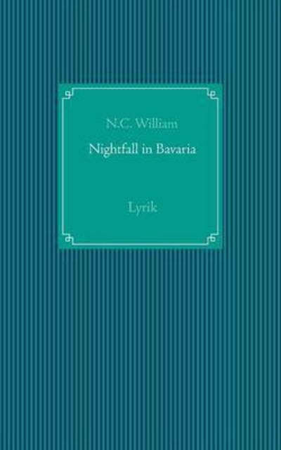 Cover for William · Nightfall in Bavaria (Book) (2016)