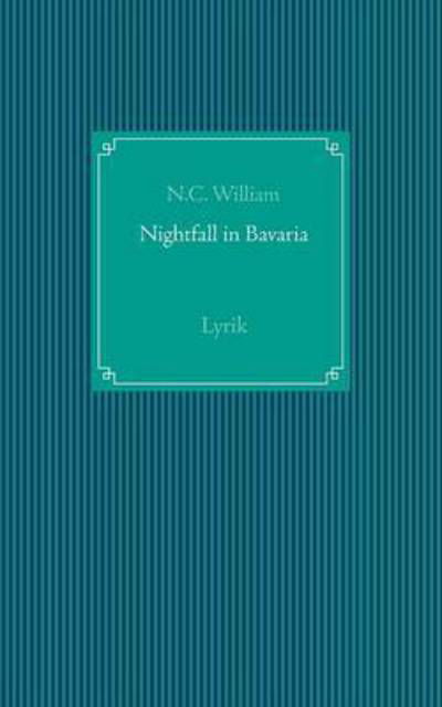 Cover for William · Nightfall in Bavaria (Buch) (2016)