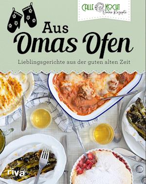 Cover for CALLEkocht · Aus Omas Ofen (Buch) (2022)