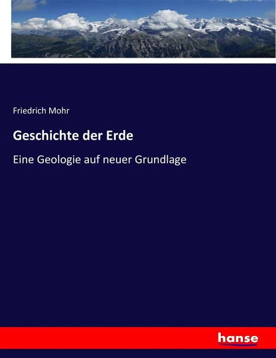 Cover for Mohr · Geschichte der Erde (Bok) (2017)