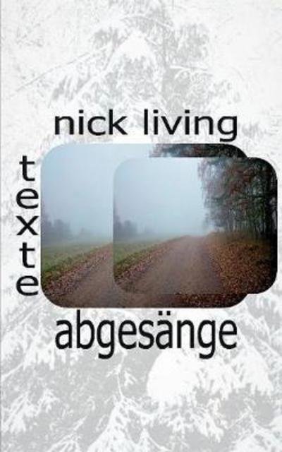 Cover for Living · Abgesänge (Book) (2017)