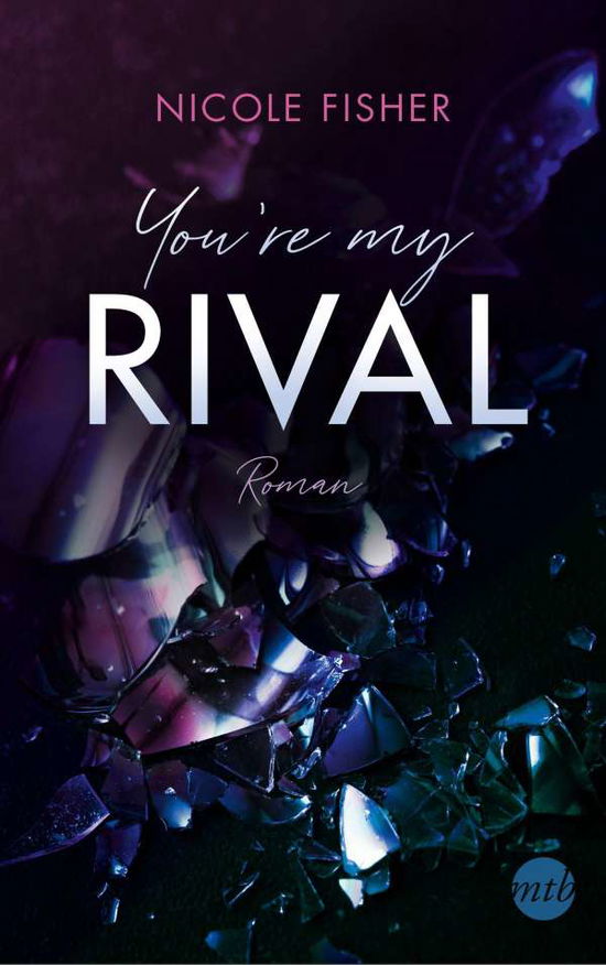 You're my Rival - Fisher - Books -  - 9783745701067 - 