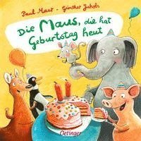 Cover for Paul Maar · Die Maus, die hat Geburtstag heut (Bok) (2022)