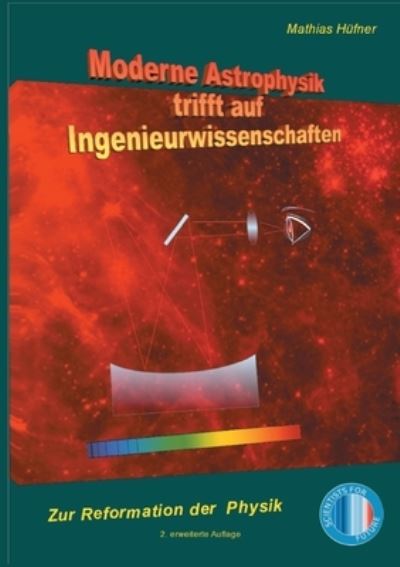 Moderne Astrophysik trifft auf I - Hüfner - Książki -  - 9783752628067 - 6 listopada 2020