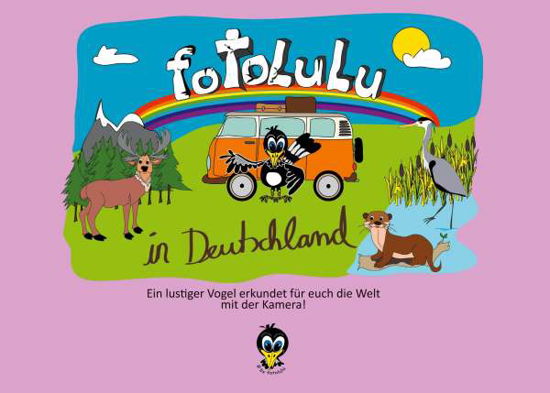 Fotolulu in Deutschland - Fotolulu - Książki -  - 9783752673067 - 