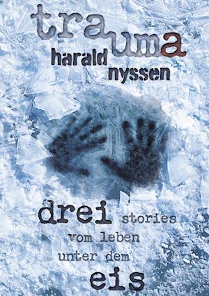 Cover for Harald Nyssen · Trauma (Hardcover Book) (2021)