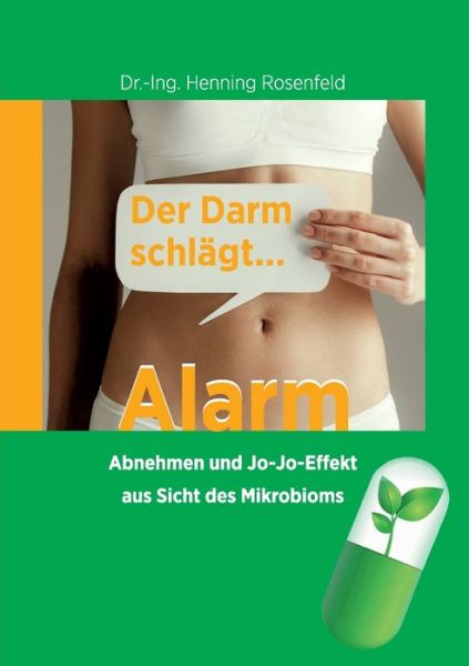 Cover for Dr Henning Rosenfeld · Der Darm schlagt Alarm (Paperback Book) (2022)